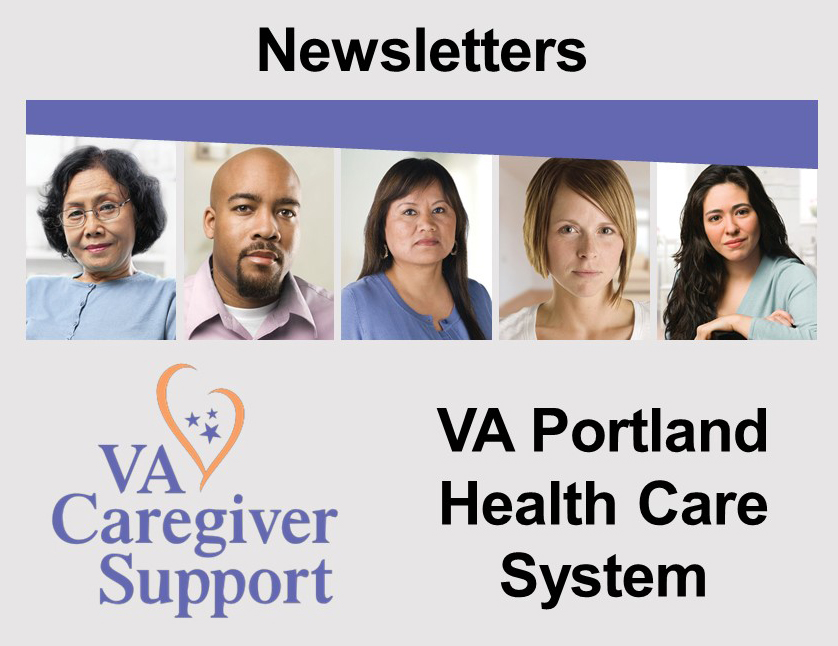 VA Portland Health Care System Caregiver program Newsletters with photo of 5 veterans or caregivers