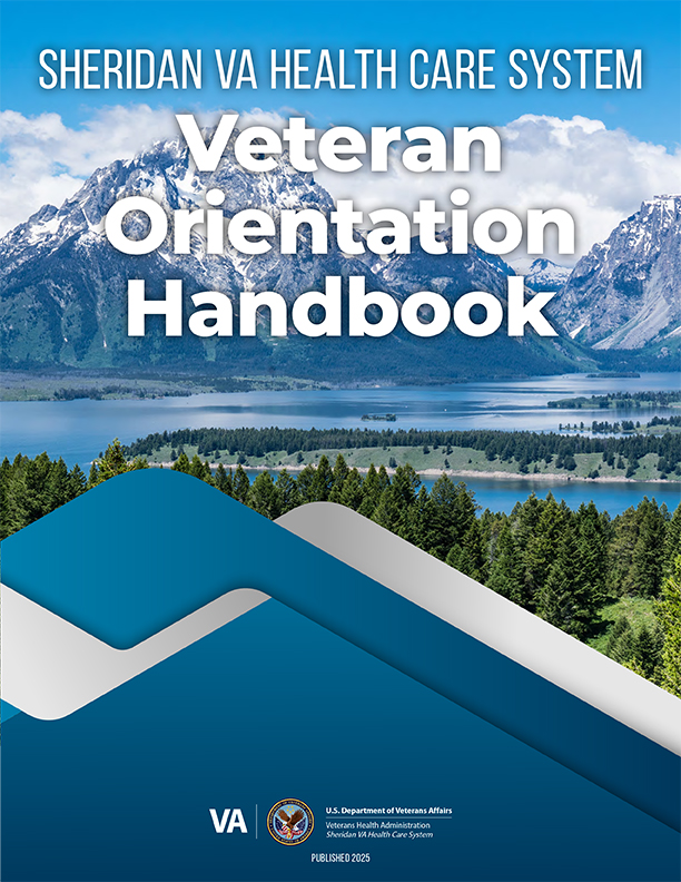 Snowy mountains rise up in the distance behind a winding river. Text reads: Sheridan VA Health Care System Veteran Orientation Handbook.