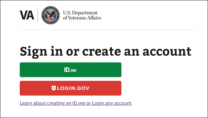 Header: Sign in or create an account
Buttons: ID.me and Login.gov
Link: Learn about creating an ID.me or Login.gov account