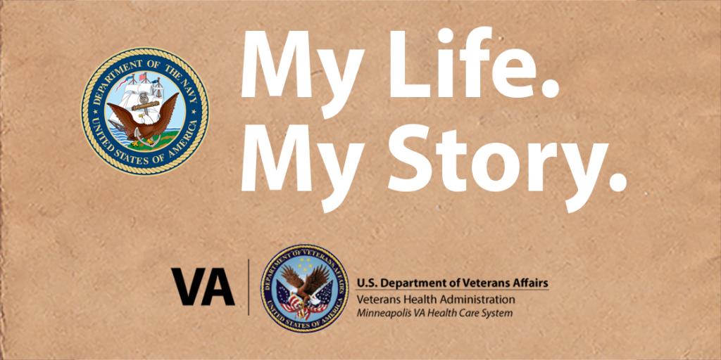 graphic with brown background the US Navy seal that says My Life, My Story