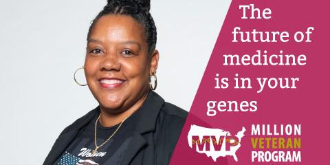 Woman Veteran for Million Veterans Program -  The future of medicine is in your genes