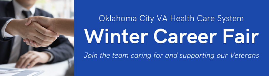 Oklahoma City VA Health Care System Winter Career Fair